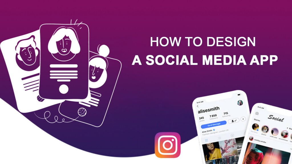 How To Design A Social Media App